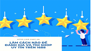Tìm shop uy tín trên 1688