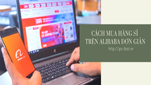 cách mua sỉ trên alibaba