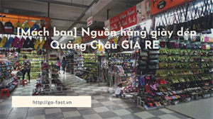 nguồn hàng giày dép Quảng Châu